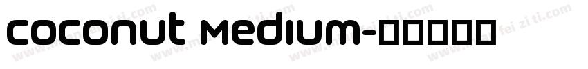 Coconut Medium字体转换